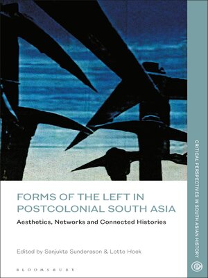 cover image of Forms of the Left in Postcolonial South Asia